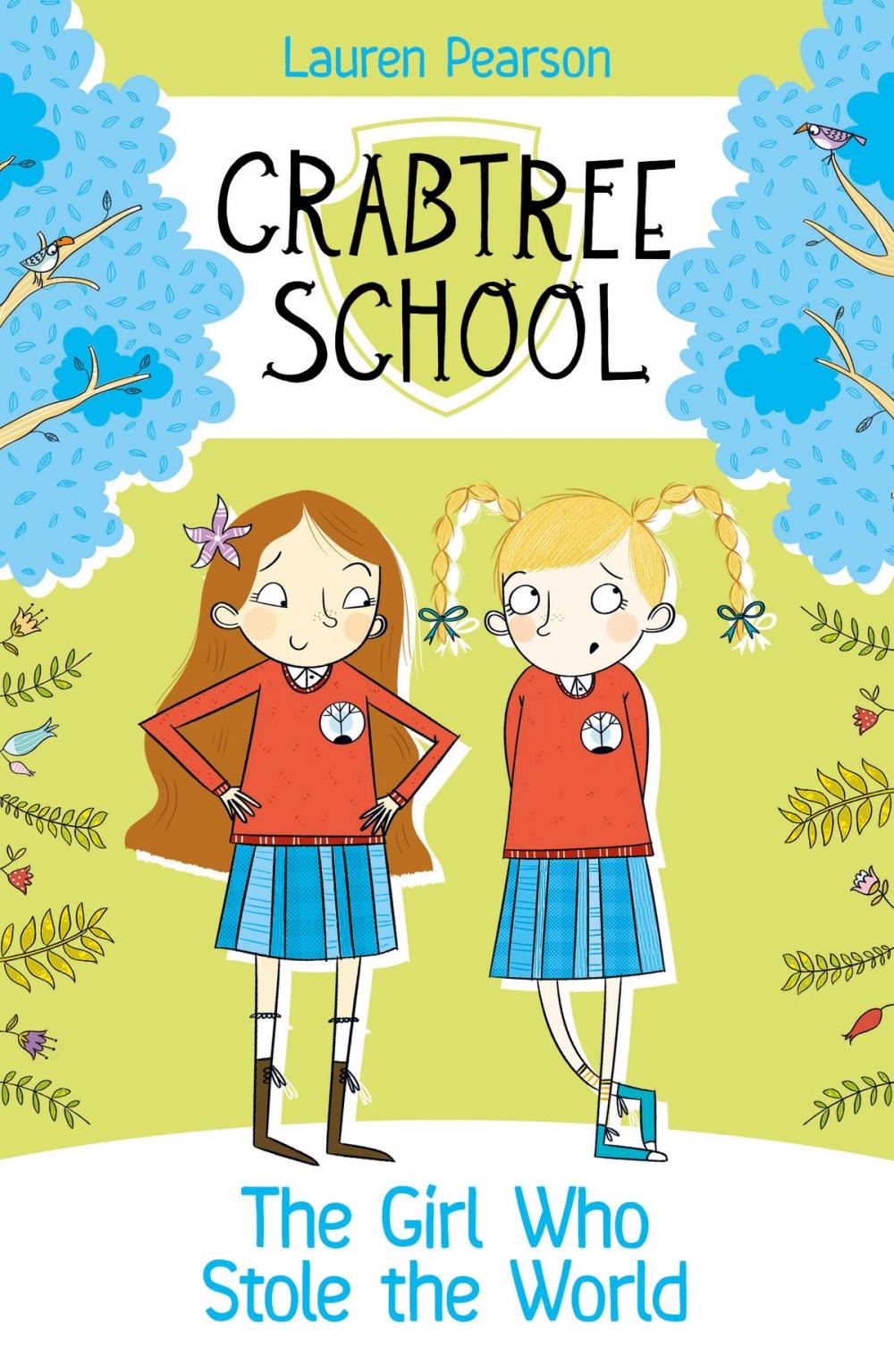 Big bigCover of Crabtree School 3: The Girl Who Stole the World