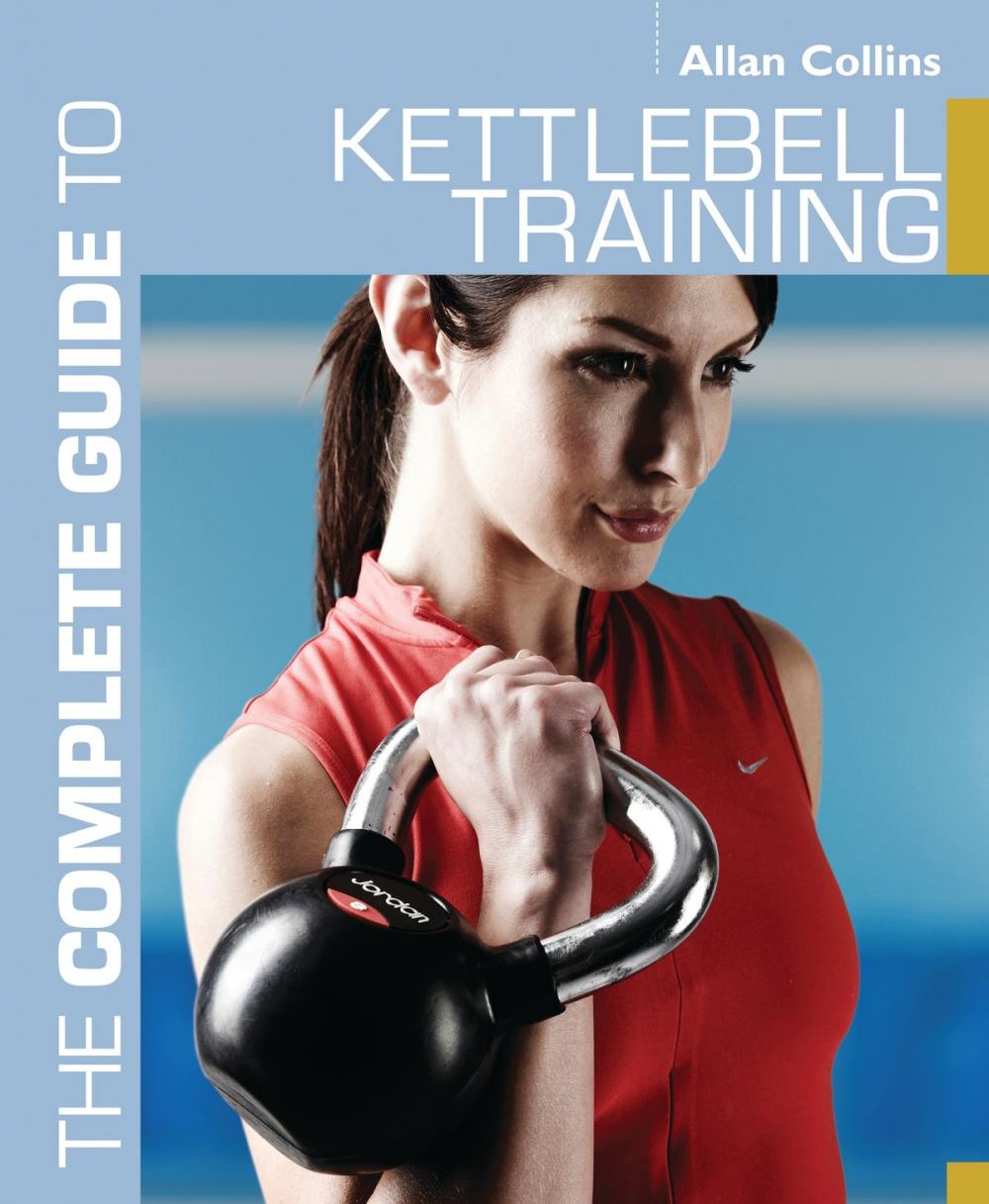 Big bigCover of The Complete Guide to Kettlebell Training