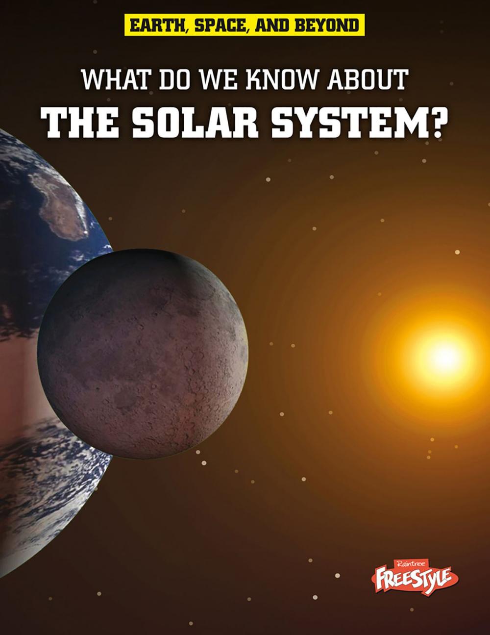 Big bigCover of What Do We Know About the Solar System?