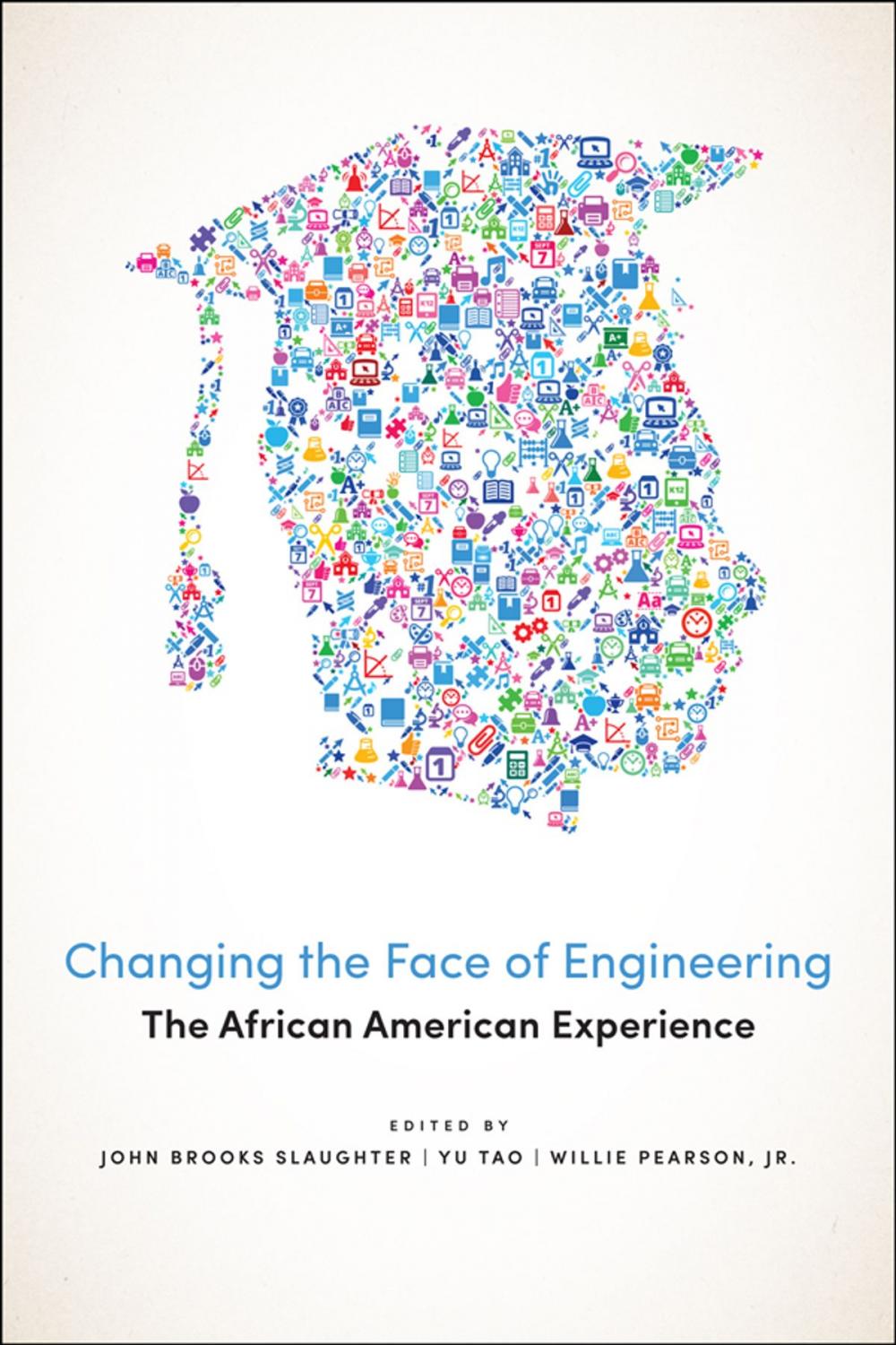 Big bigCover of Changing the Face of Engineering