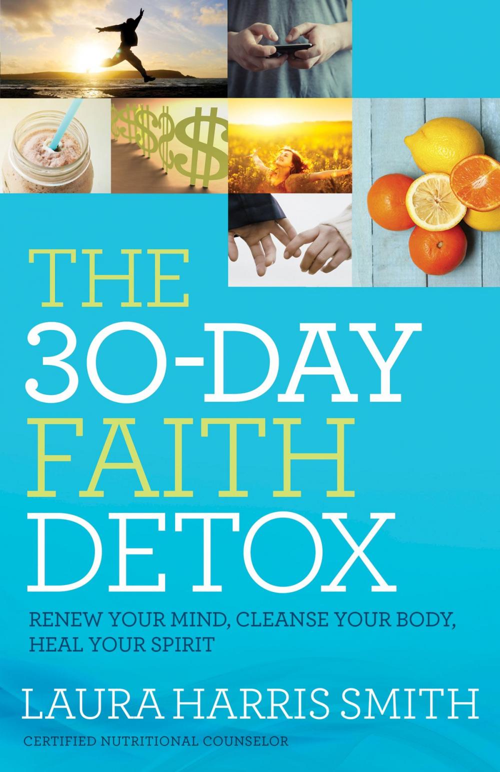 Big bigCover of The 30-Day Faith Detox