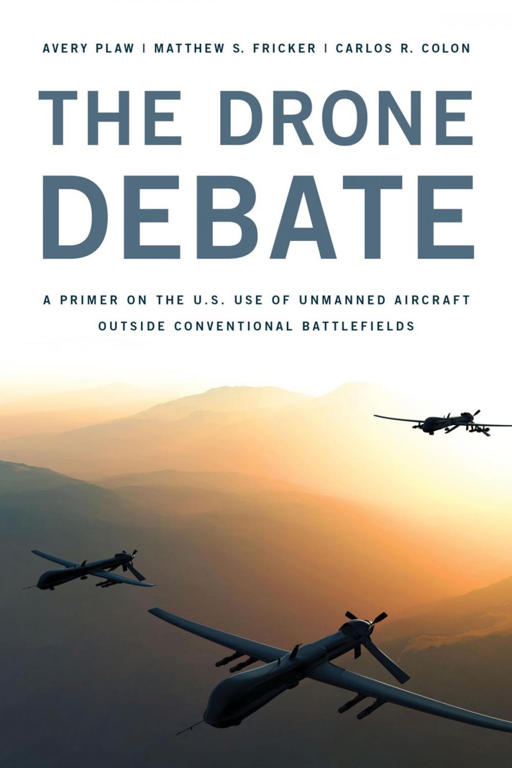 Big bigCover of The Drone Debate