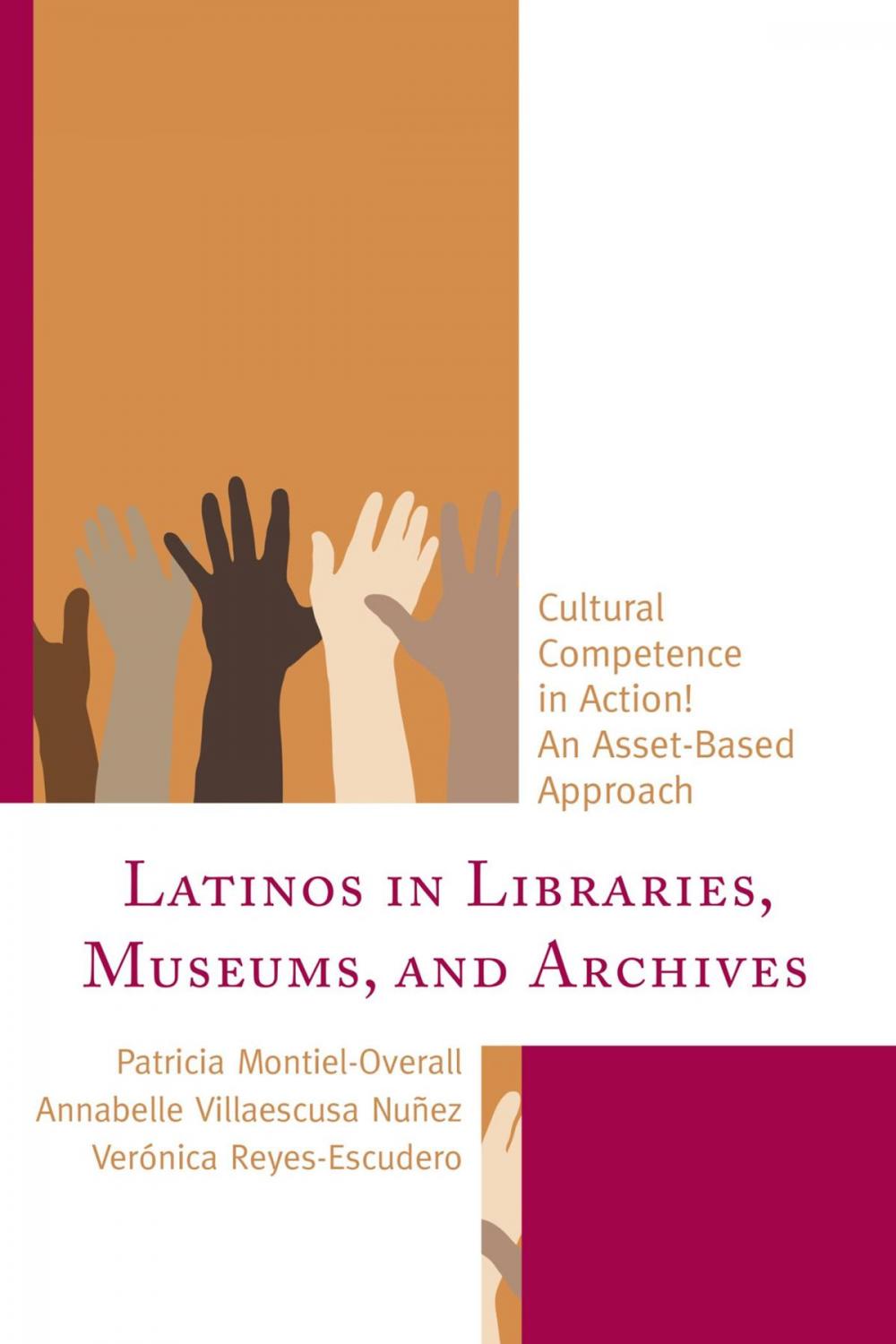 Big bigCover of Latinos in Libraries, Museums, and Archives