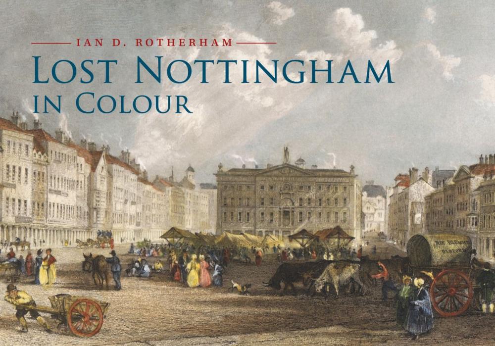 Big bigCover of Lost Nottingham in Colour