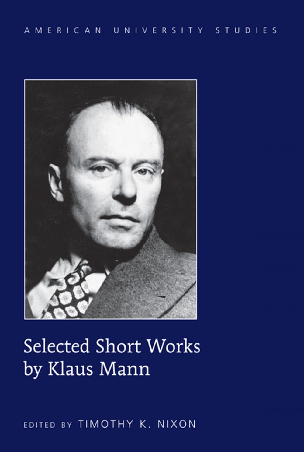 Big bigCover of Selected Short Works by Klaus Mann