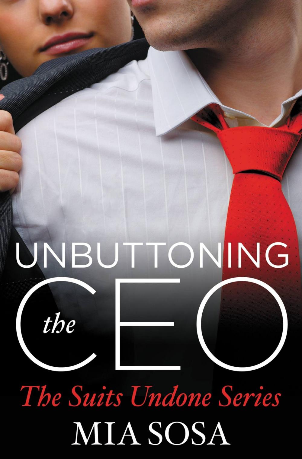 Big bigCover of Unbuttoning the CEO