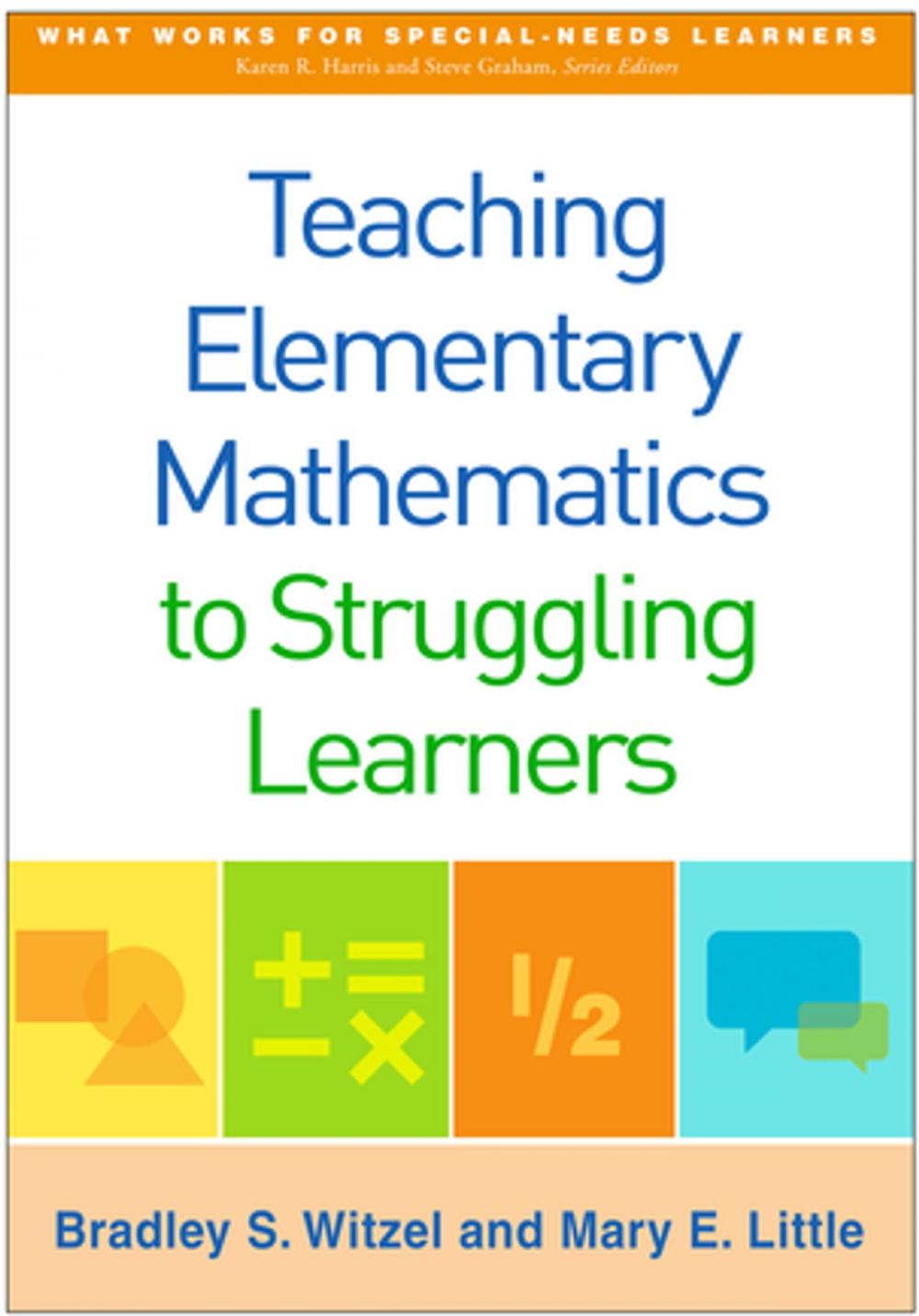 Big bigCover of Teaching Elementary Mathematics to Struggling Learners