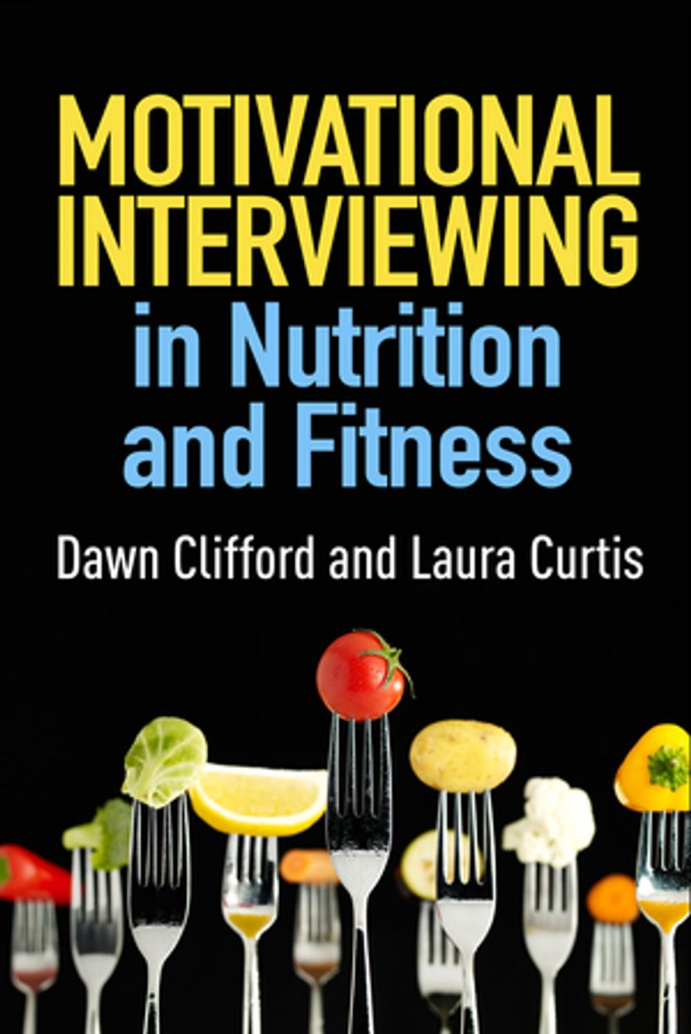 Big bigCover of Motivational Interviewing in Nutrition and Fitness