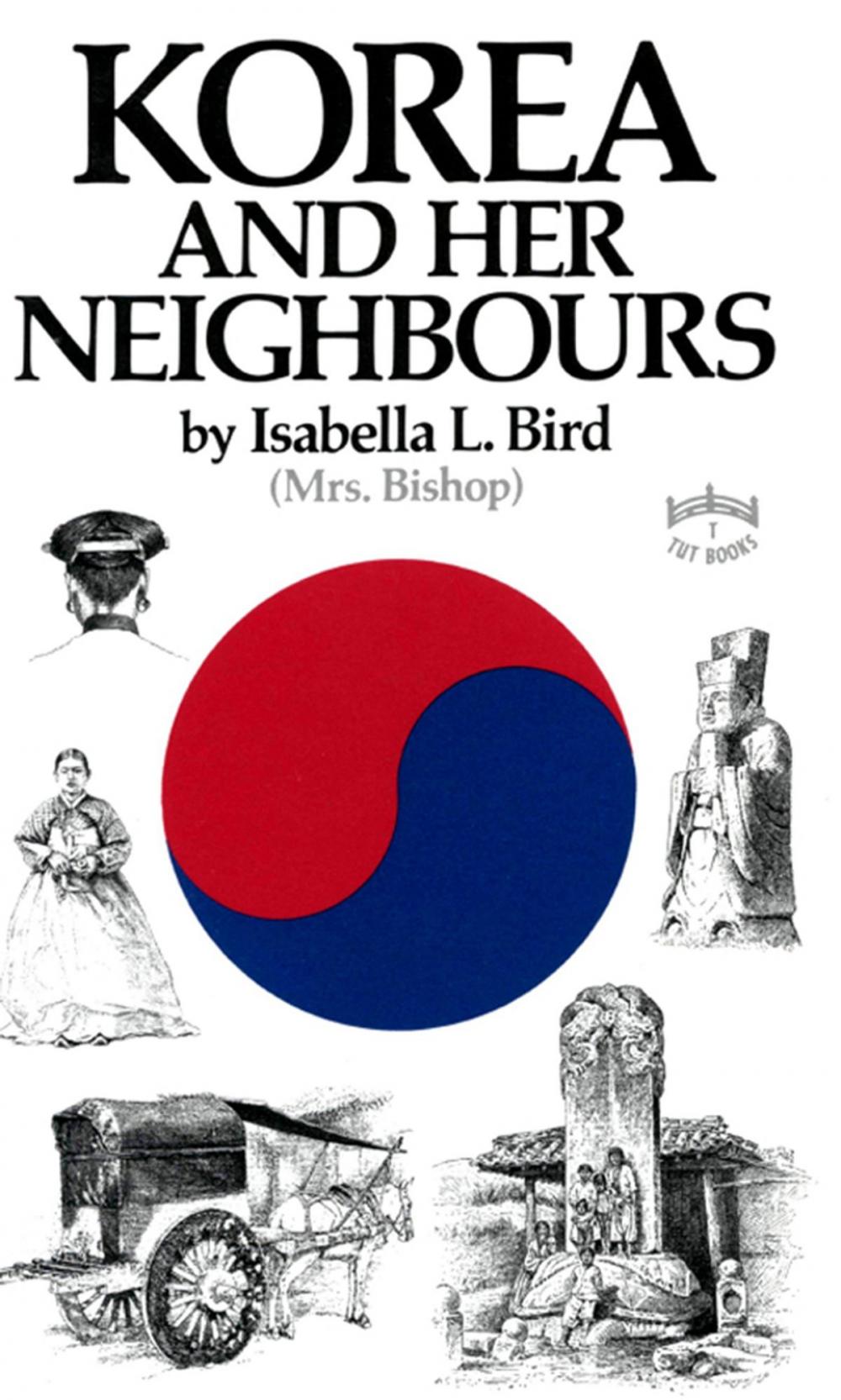 Big bigCover of The Korea & Her Neighbours