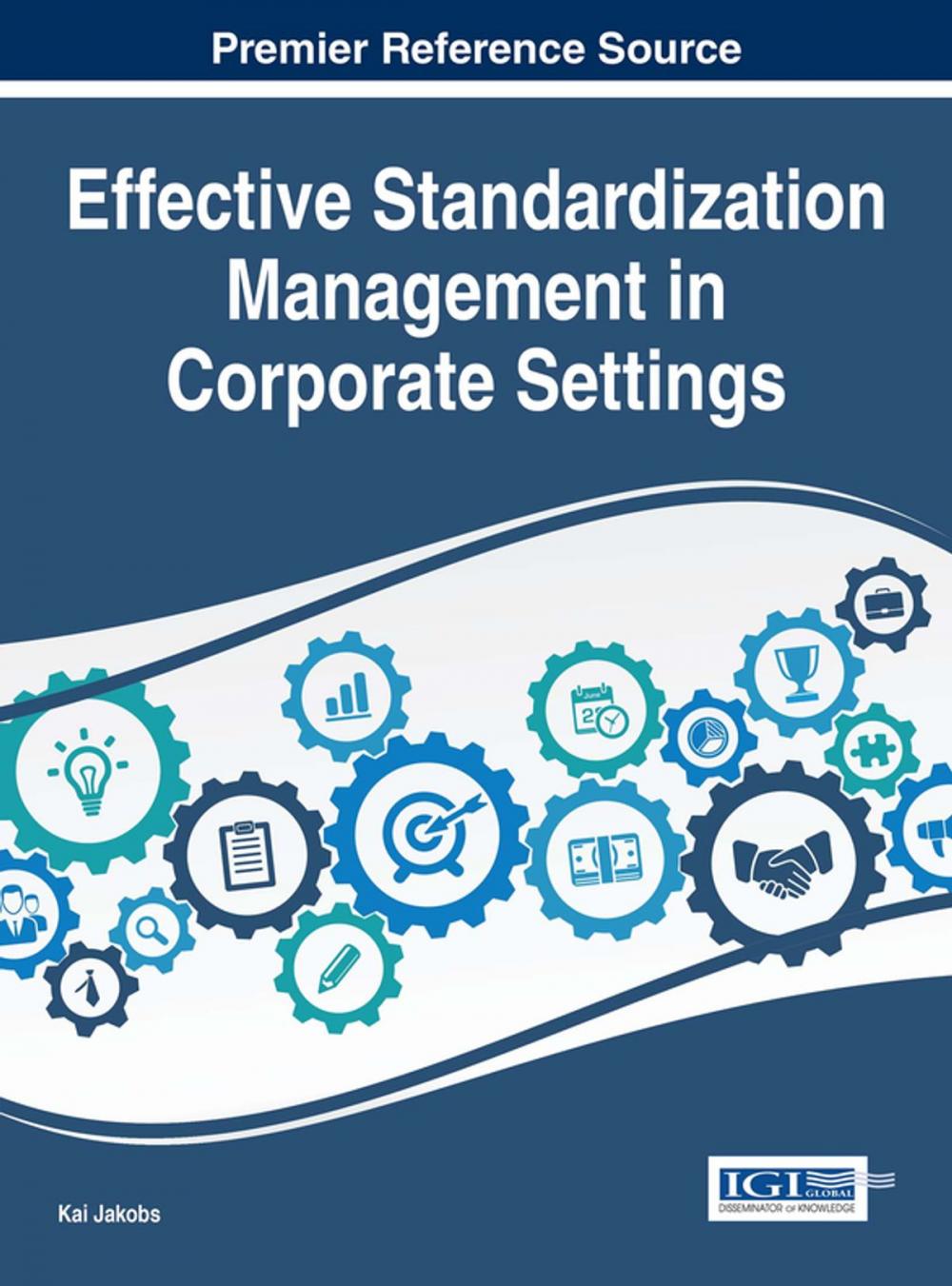 Big bigCover of Effective Standardization Management in Corporate Settings