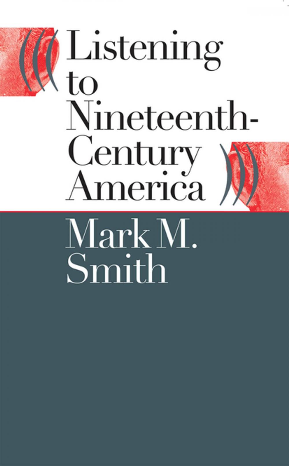 Big bigCover of Listening to Nineteenth-Century America