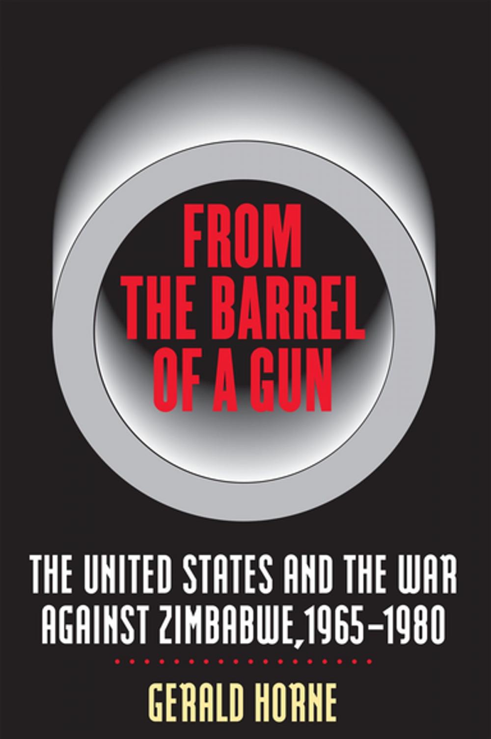 Big bigCover of From the Barrel of a Gun