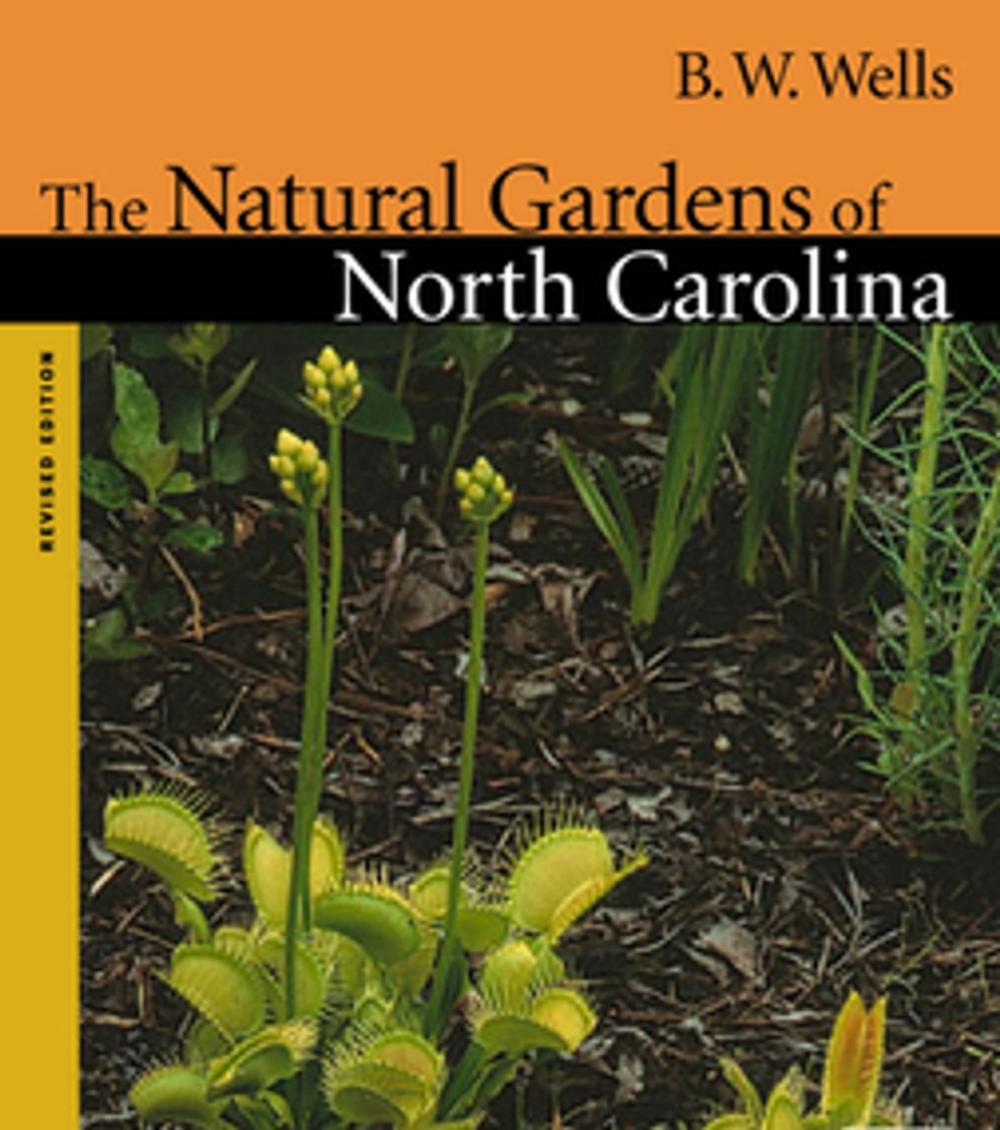 Big bigCover of The Natural Gardens of North Carolina