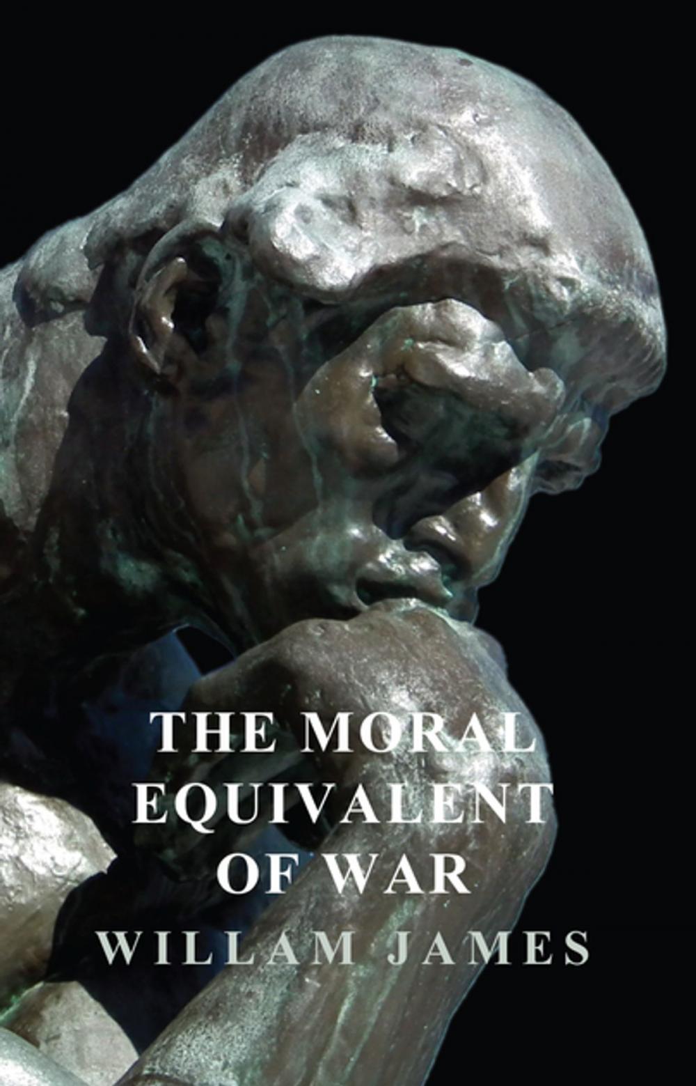 Big bigCover of The Moral Equivalent of War