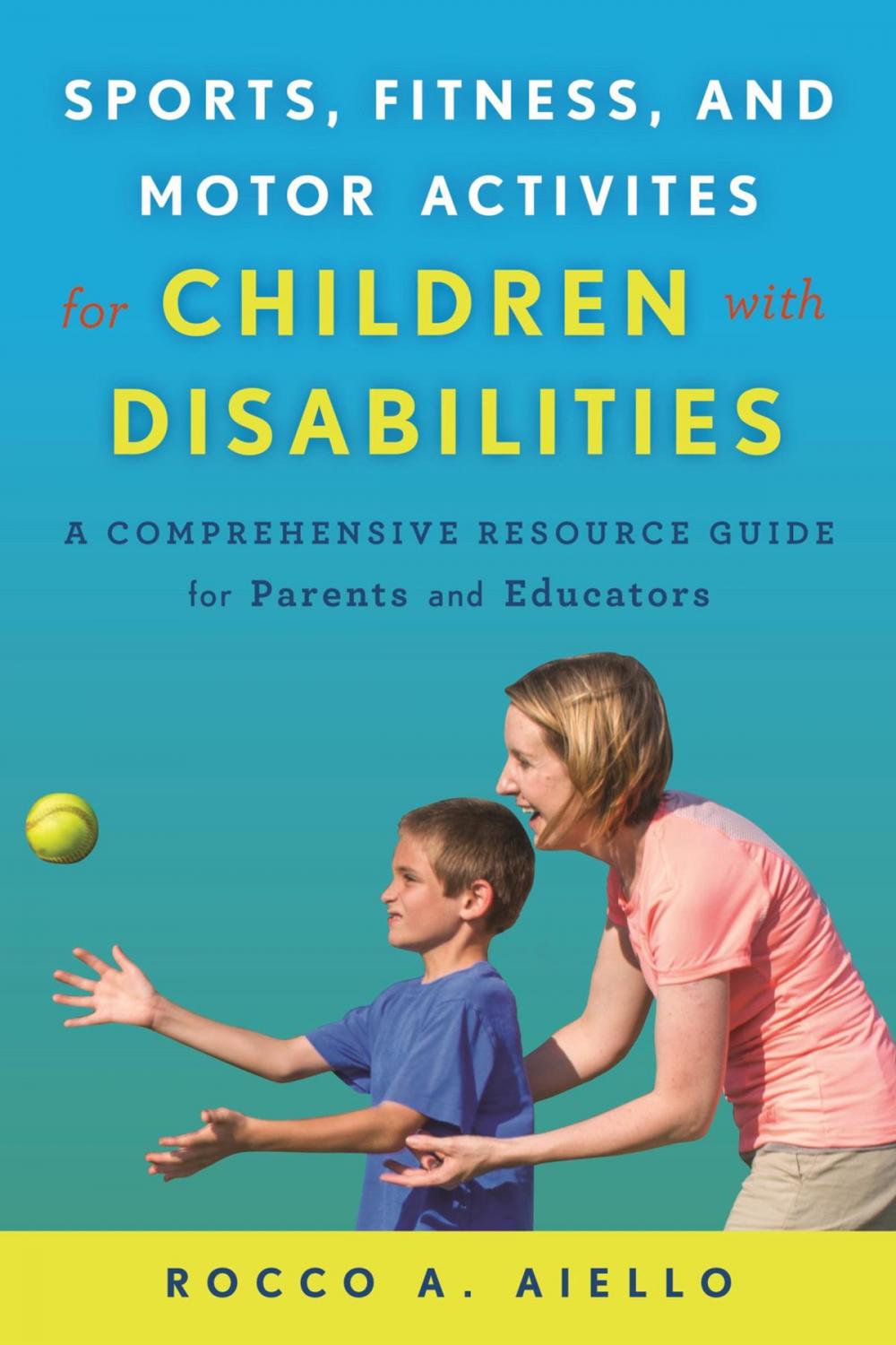 Big bigCover of Sports, Fitness, and Motor Activities for Children with Disabilities