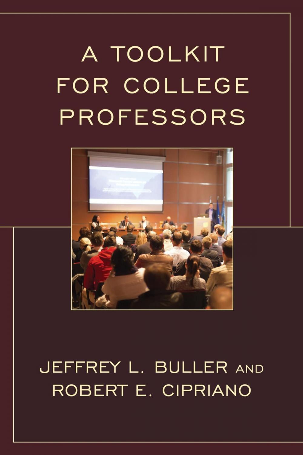 Big bigCover of A Toolkit for College Professors