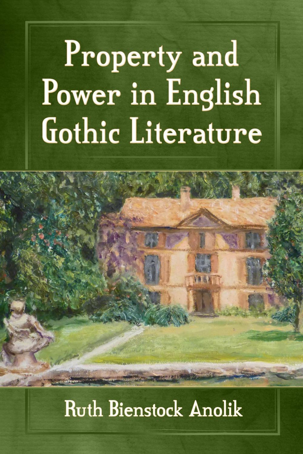 Big bigCover of Property and Power in English Gothic Literature