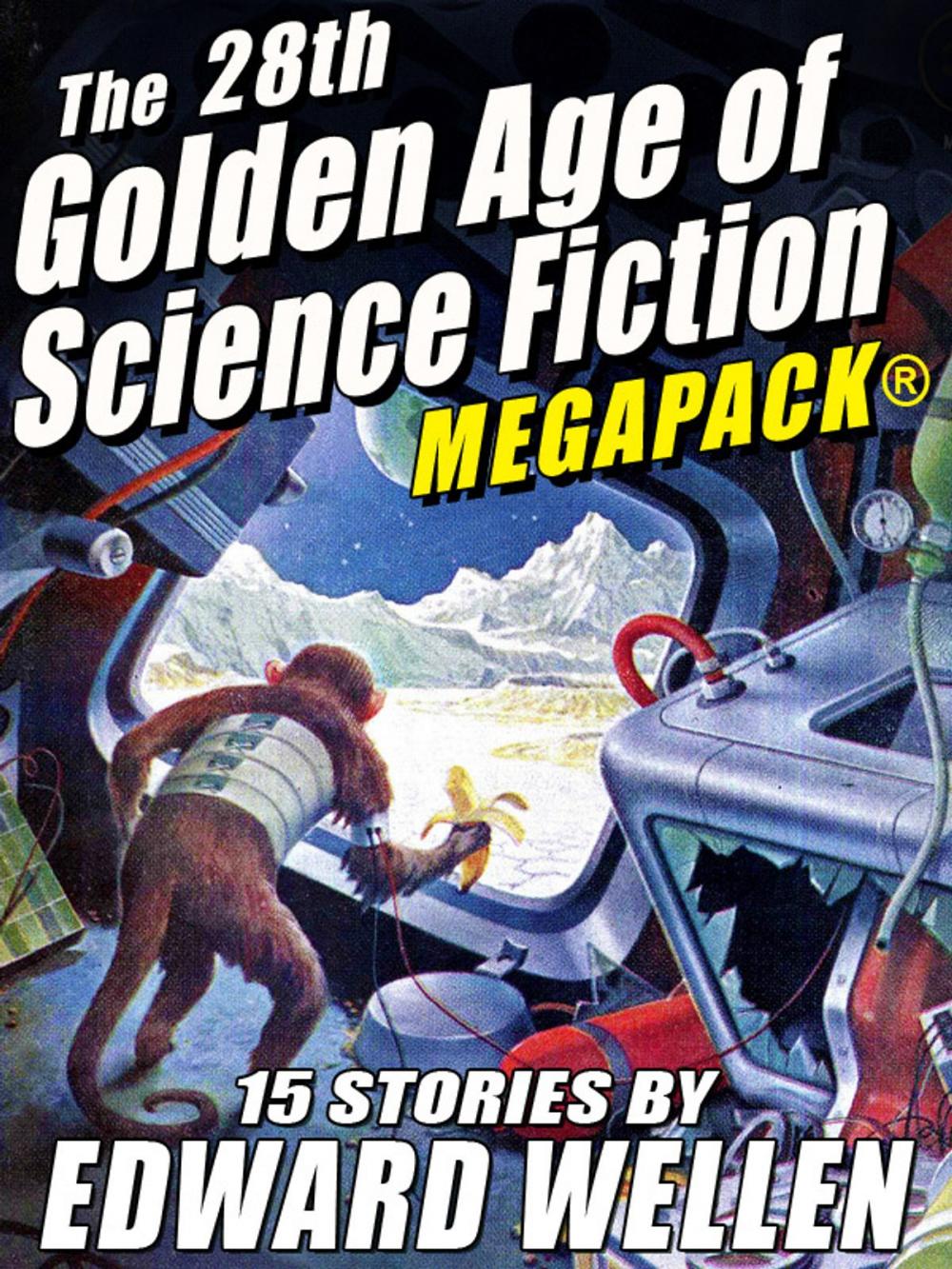 Big bigCover of The 28th Golden Age of Science Fiction MEGAPACK ®: Edward Wellen (Vol. 2)