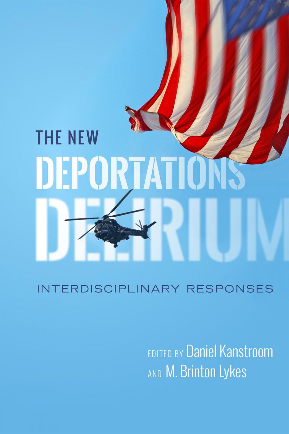 Big bigCover of The New Deportations Delirium