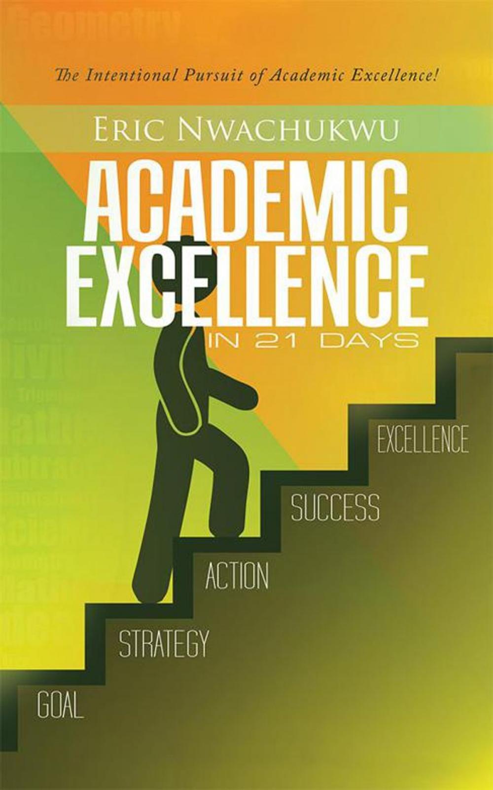 Big bigCover of Academic Excellence in 21 Days