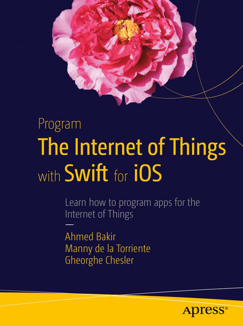 Big bigCover of Program the Internet of Things with Swift for iOS