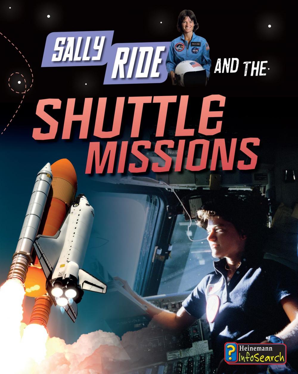 Big bigCover of Sally Ride and the Shuttle Missions