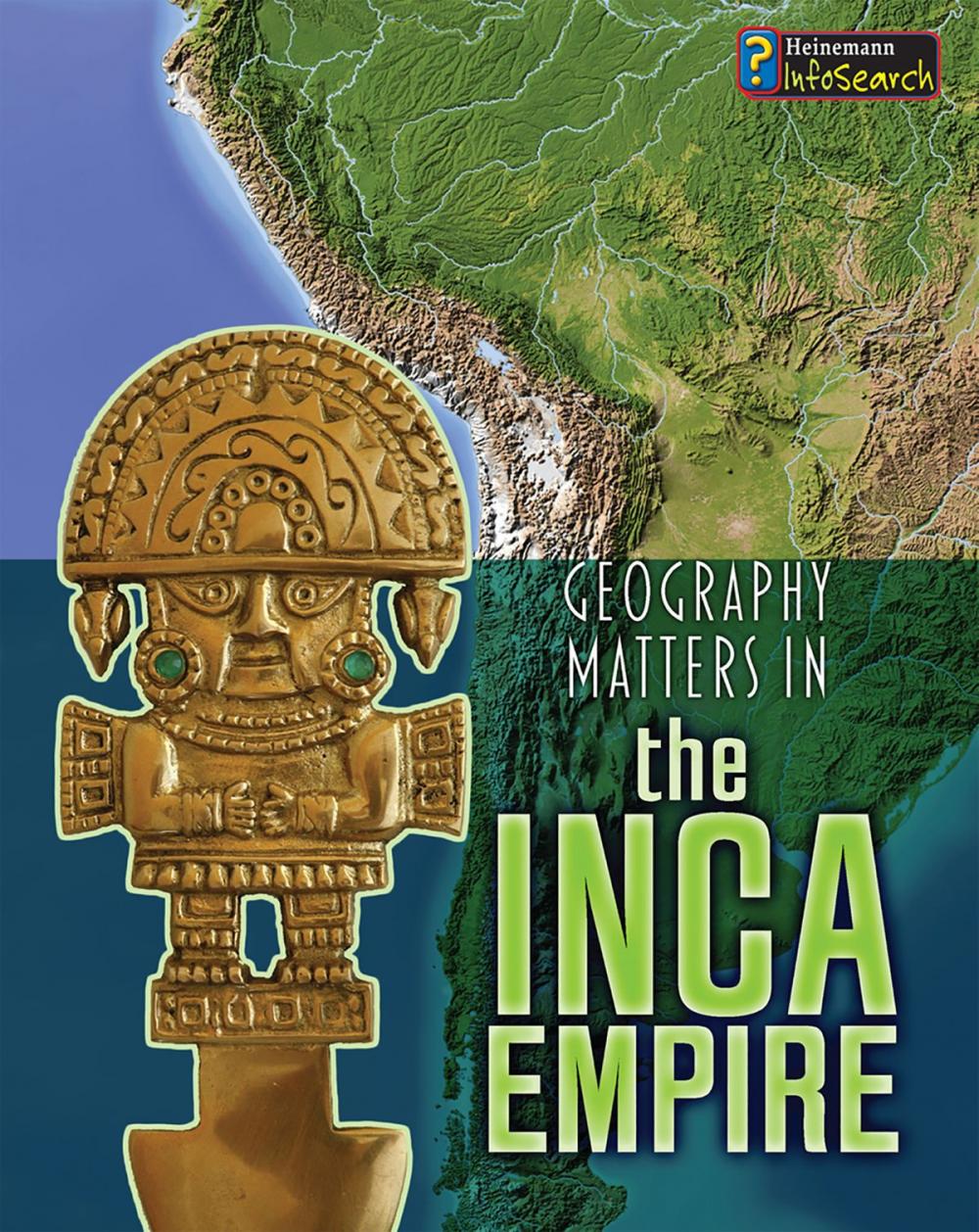 Big bigCover of Geography Matters in the Inca Empire