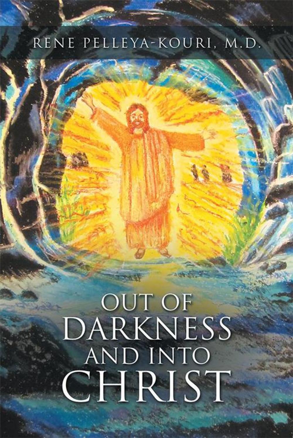 Big bigCover of Out of Darkness and into Christ