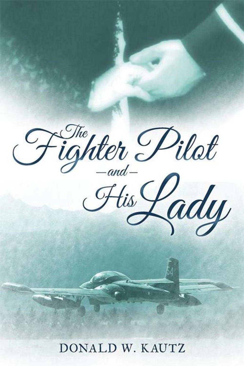 Big bigCover of The Fighter Pilot and His Lady