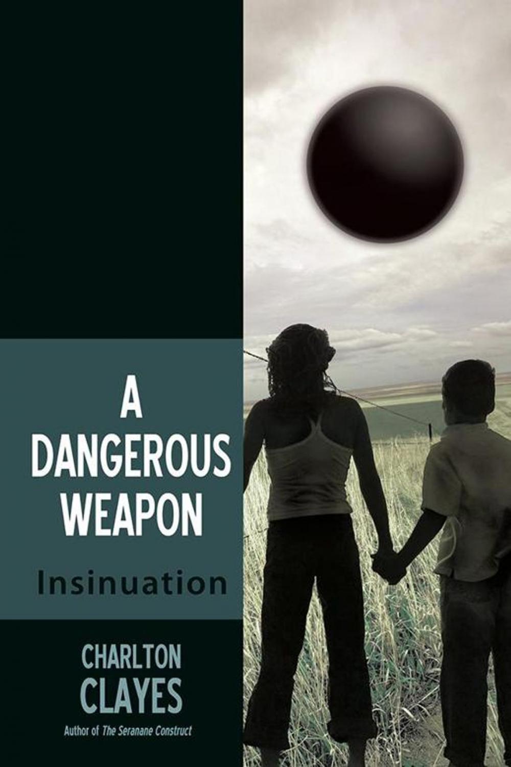 Big bigCover of A Dangerous Weapon