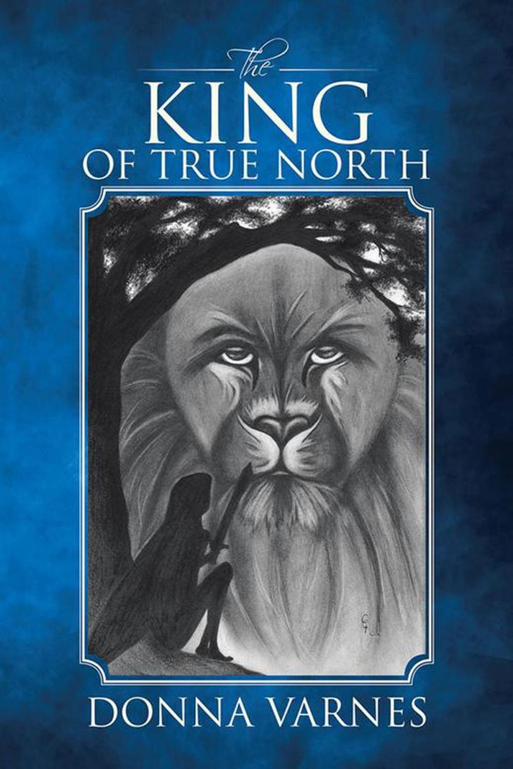 Big bigCover of The King of True North