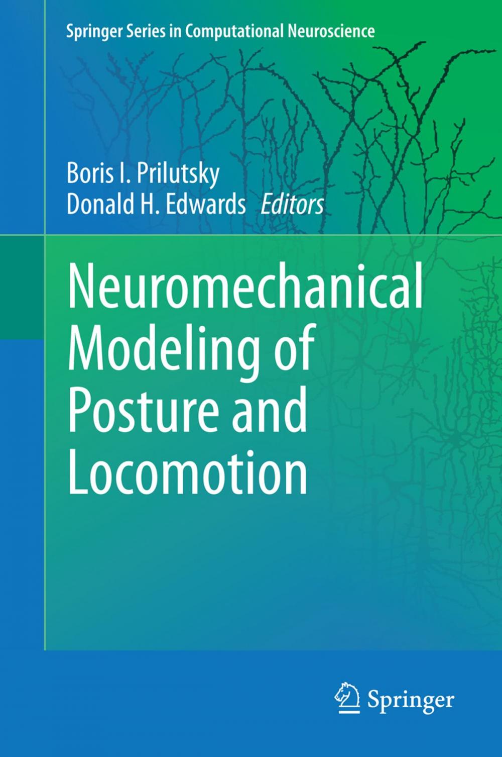 Big bigCover of Neuromechanical Modeling of Posture and Locomotion