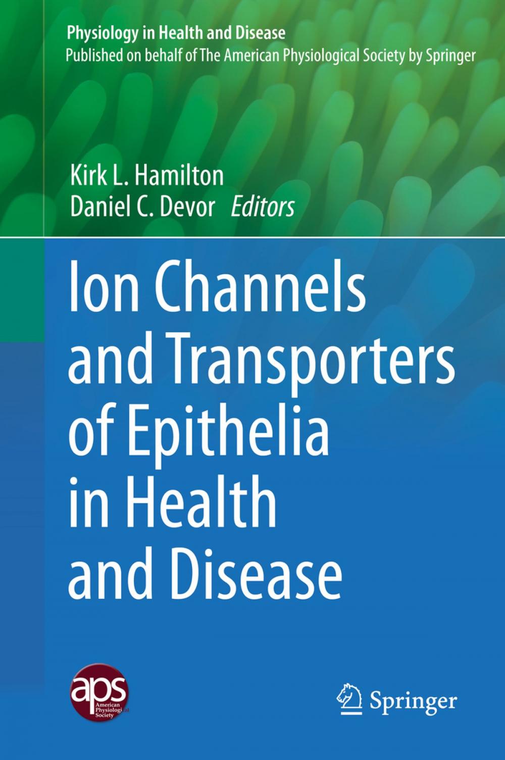 Big bigCover of Ion Channels and Transporters of Epithelia in Health and Disease