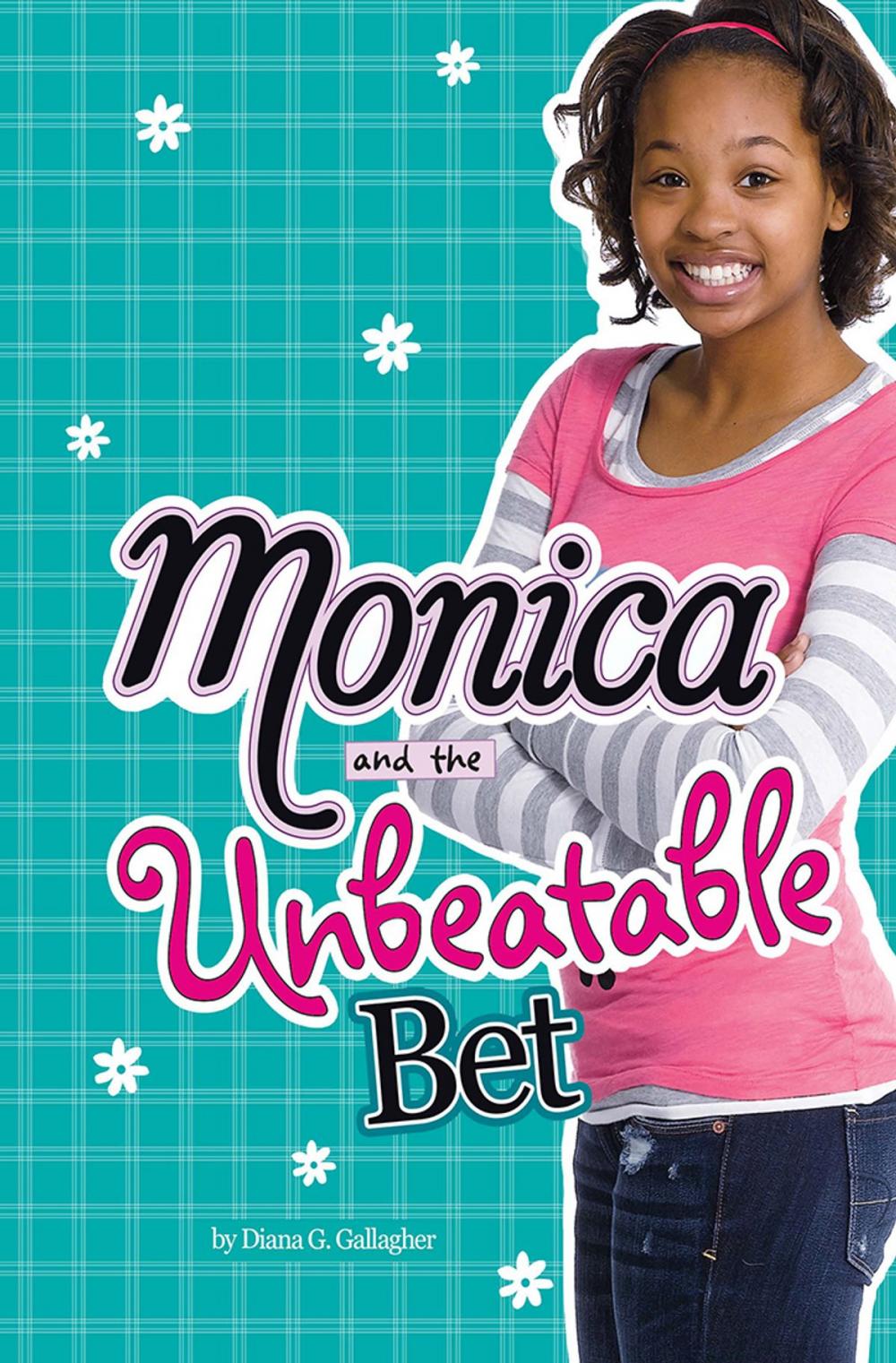 Big bigCover of Monica and the Unbeatable Bet