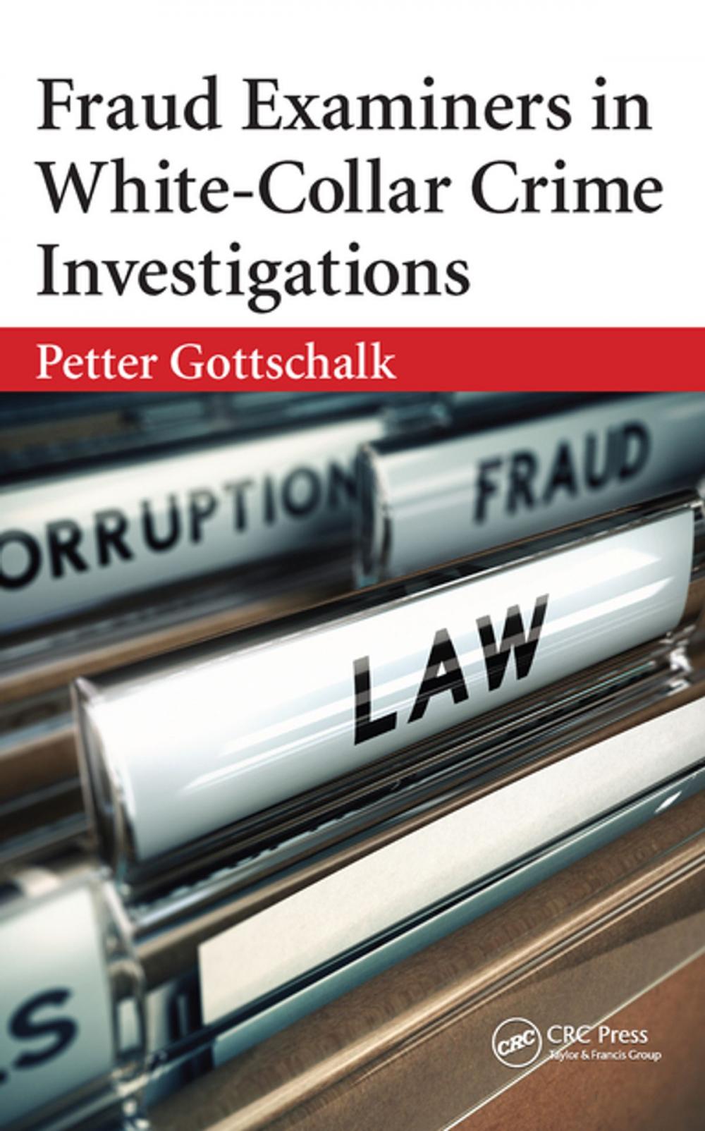 Big bigCover of Fraud Examiners in White-Collar Crime Investigations