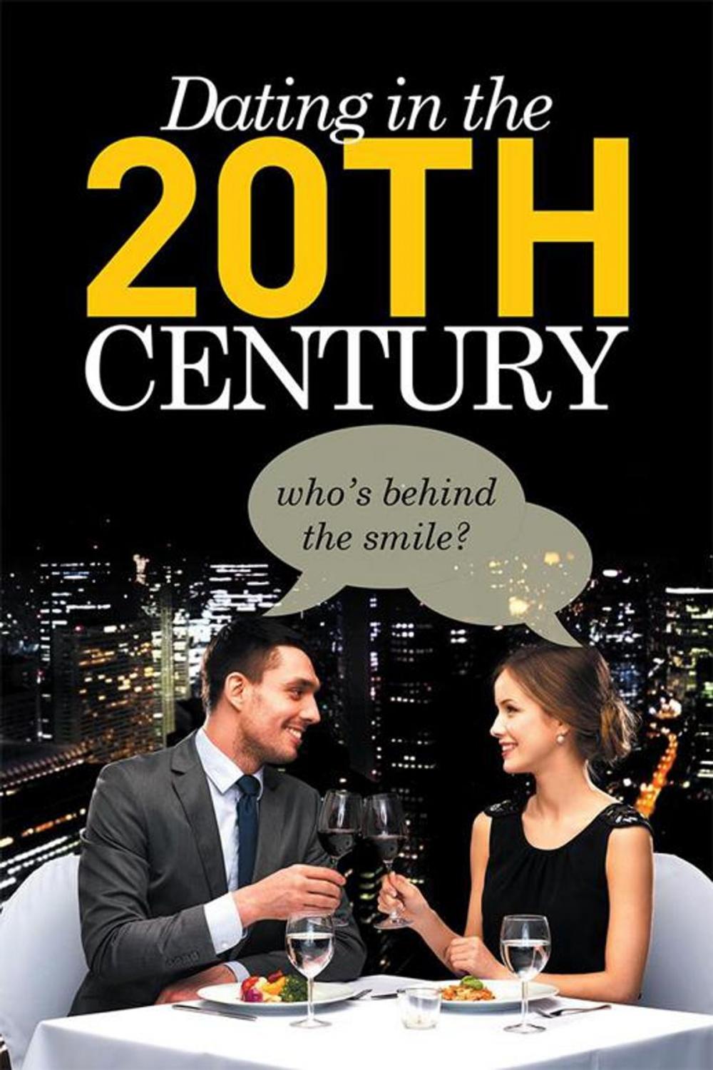 Big bigCover of Dating in the 20Th Century