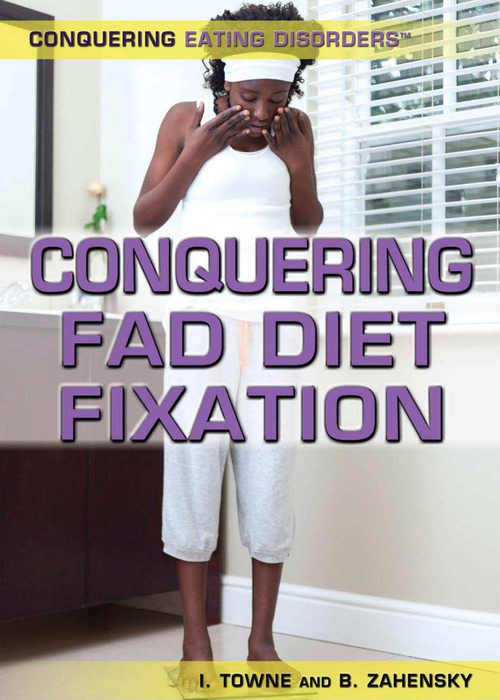 Big bigCover of Conquering Fad Diet Fixation