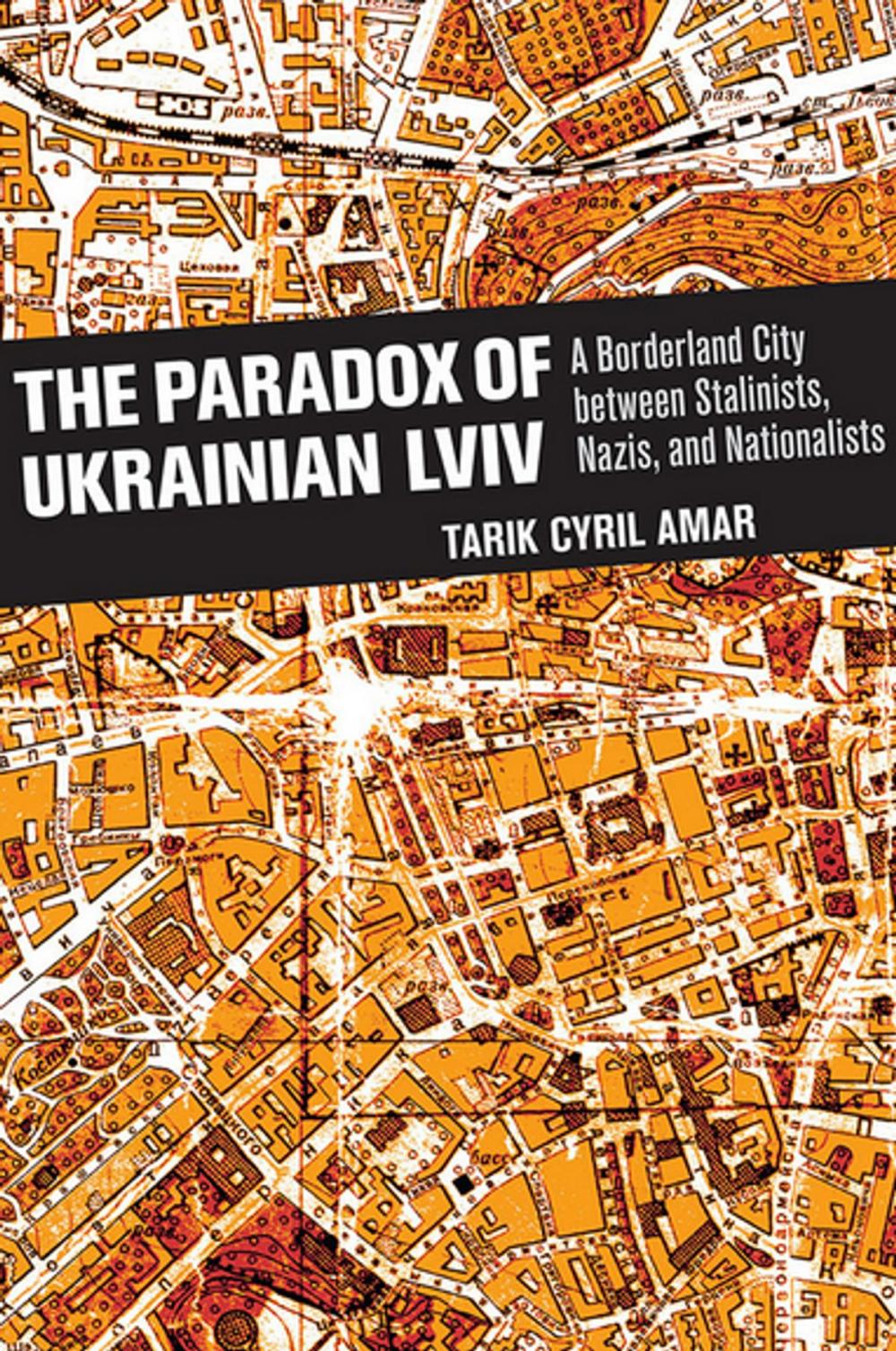 Big bigCover of The Paradox of Ukrainian Lviv