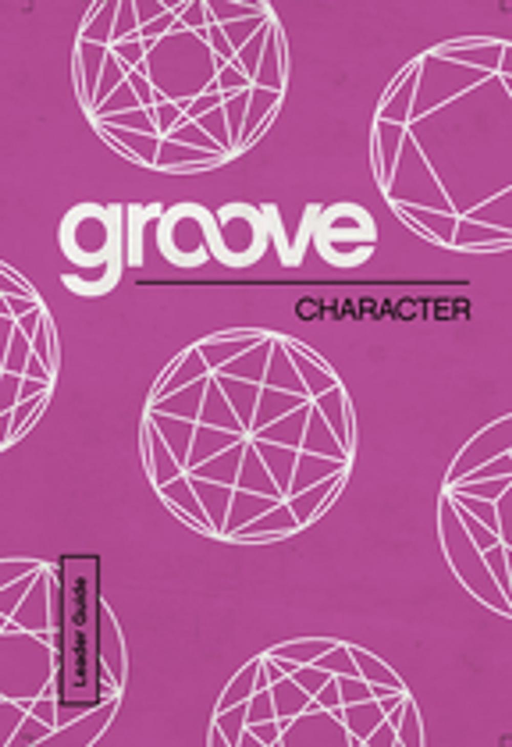 Big bigCover of Groove: Character Leader Guide