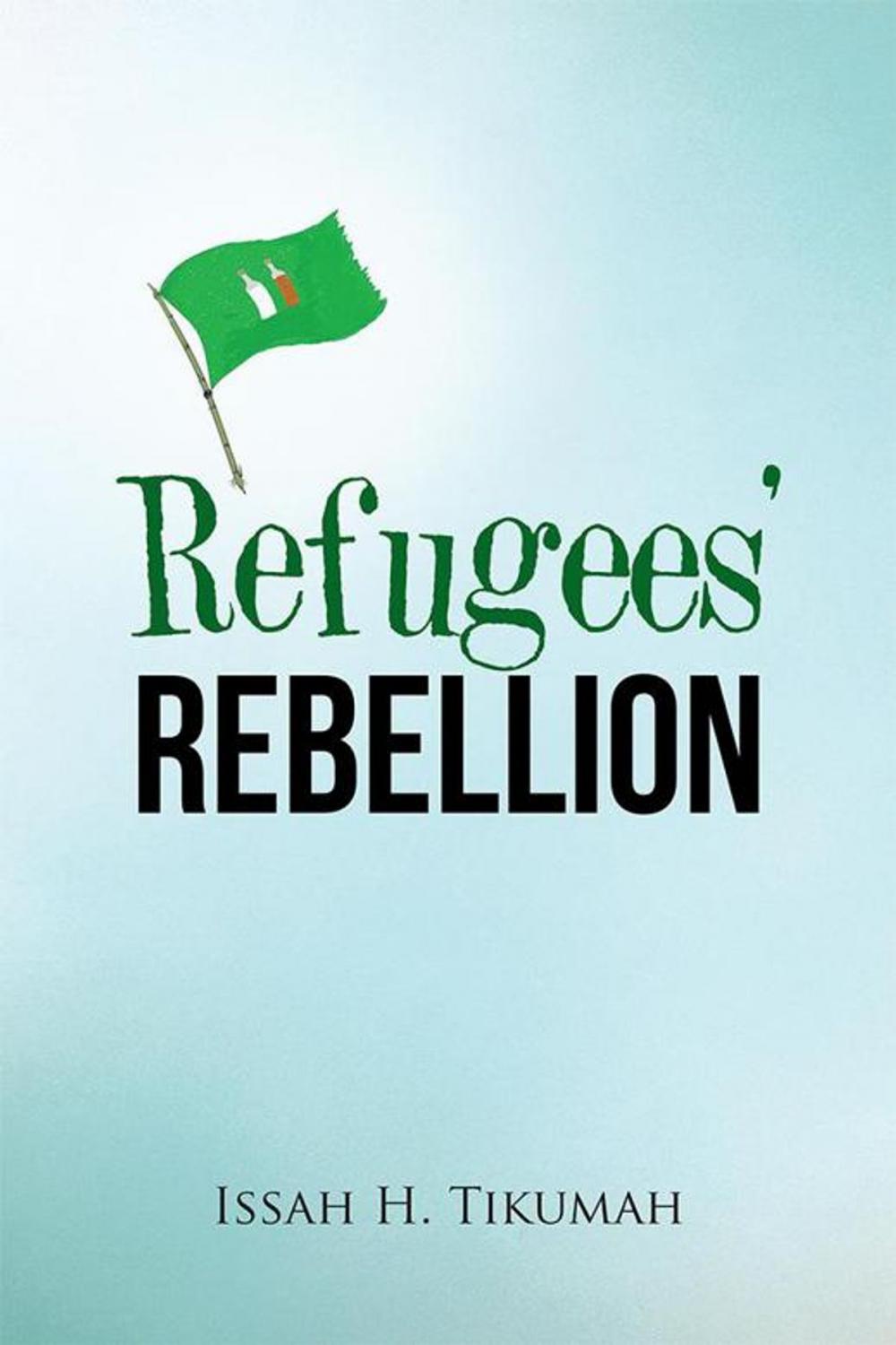 Big bigCover of Refugees’ Rebellion