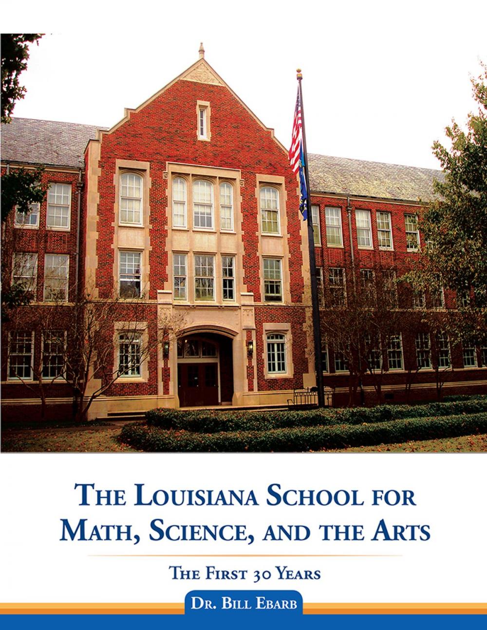 Big bigCover of The Louisiana School for Math, Science, and the Arts