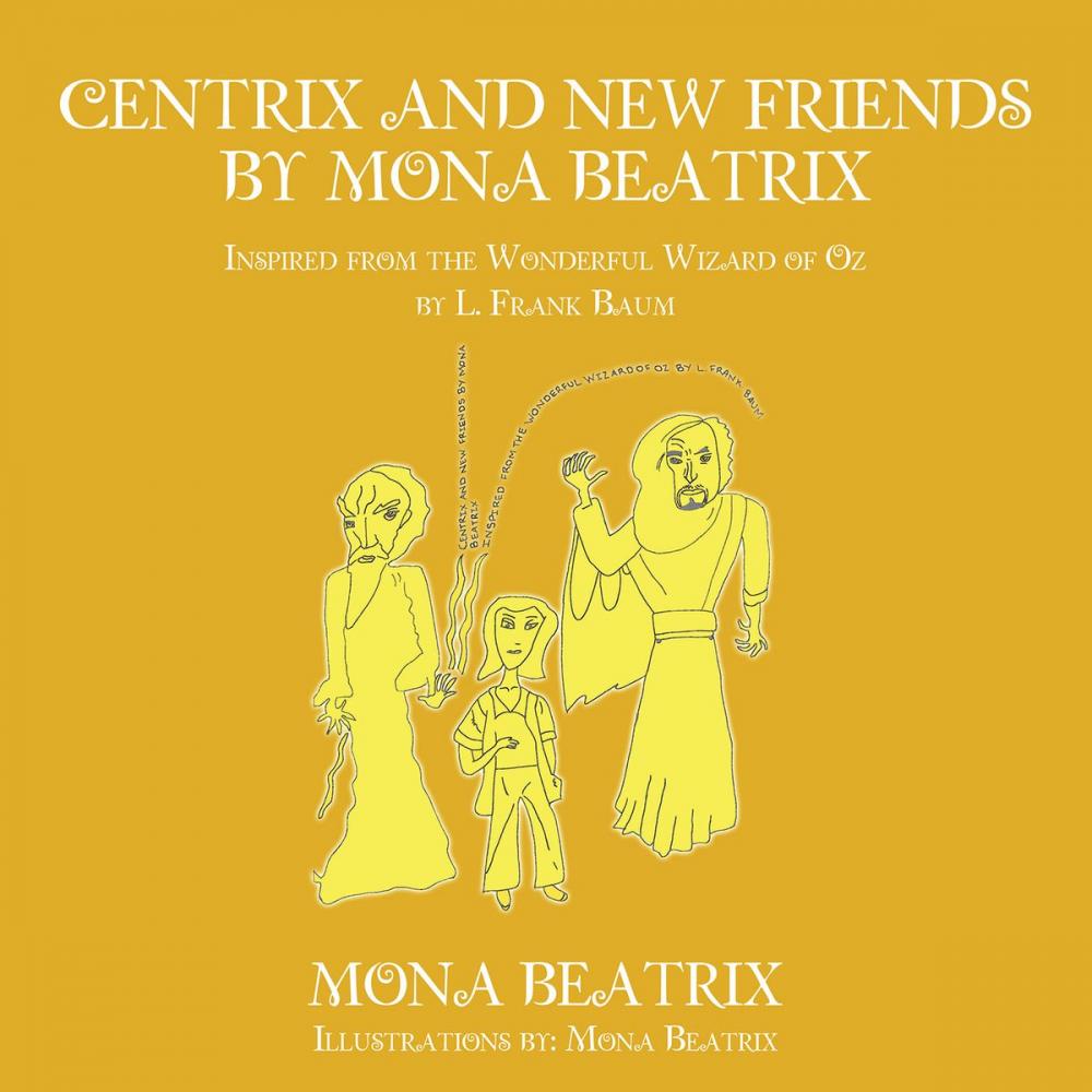 Big bigCover of Centrix and New Friends by Mona Beatrix