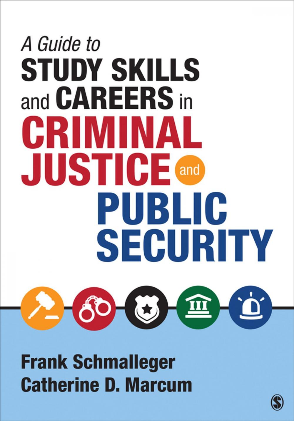 Big bigCover of A Guide to Study Skills and Careers in Criminal Justice and Public Security