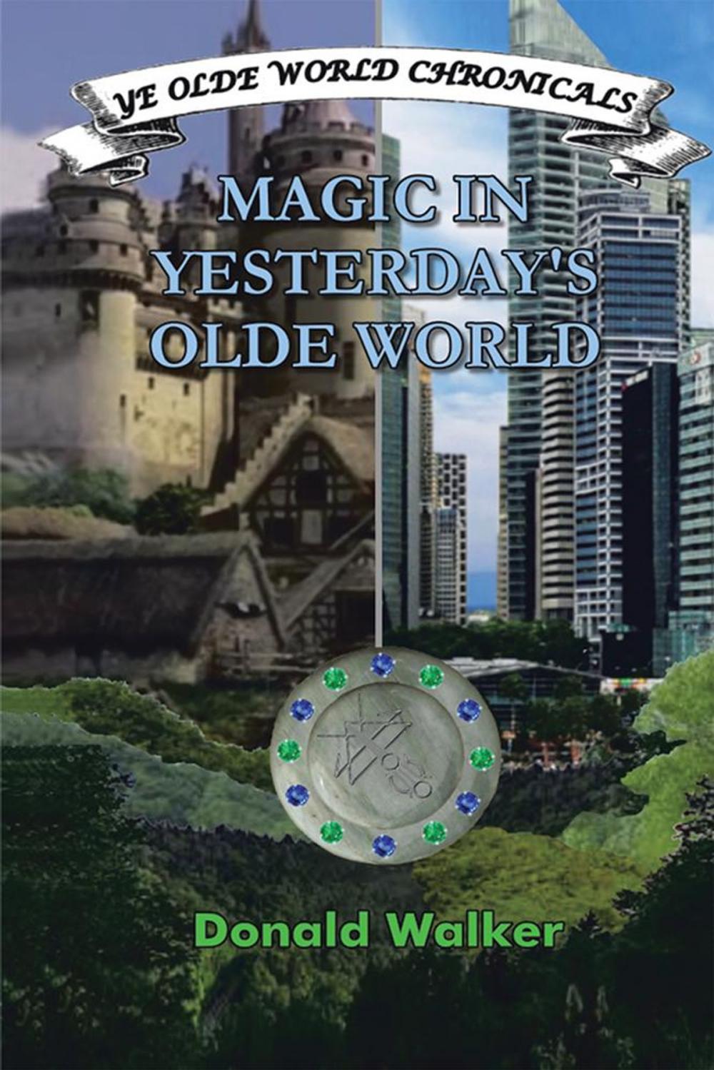 Big bigCover of Magic in Yesterday’S Olde World