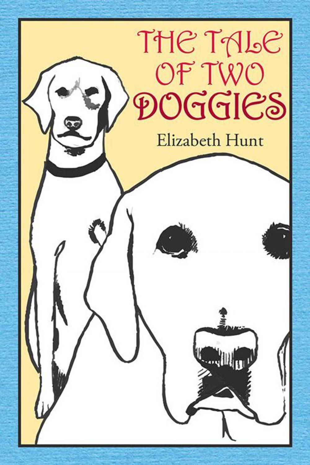 Big bigCover of The Tale of Two Doggies