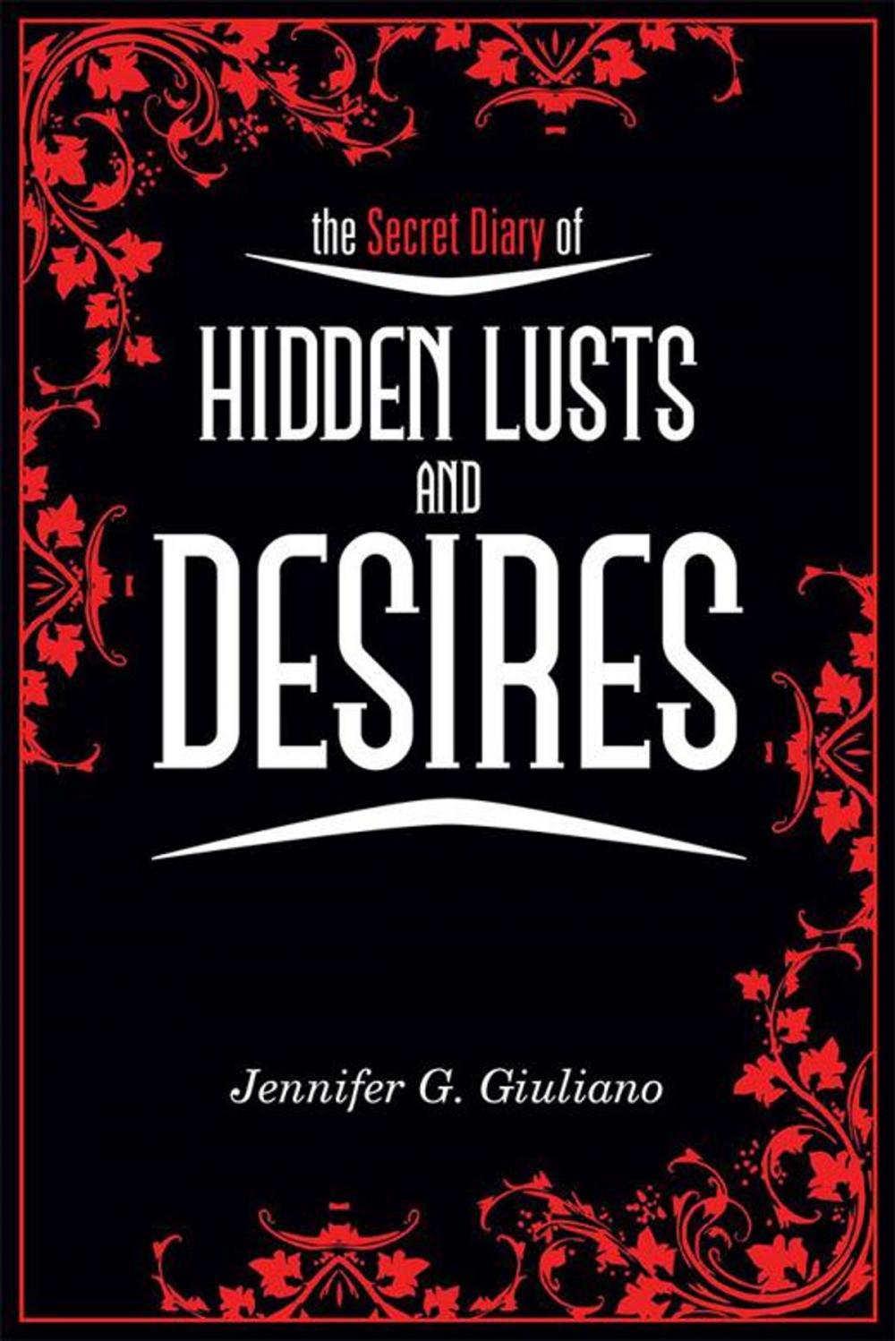 Big bigCover of The Secret Diary of Hidden Lusts and Desires