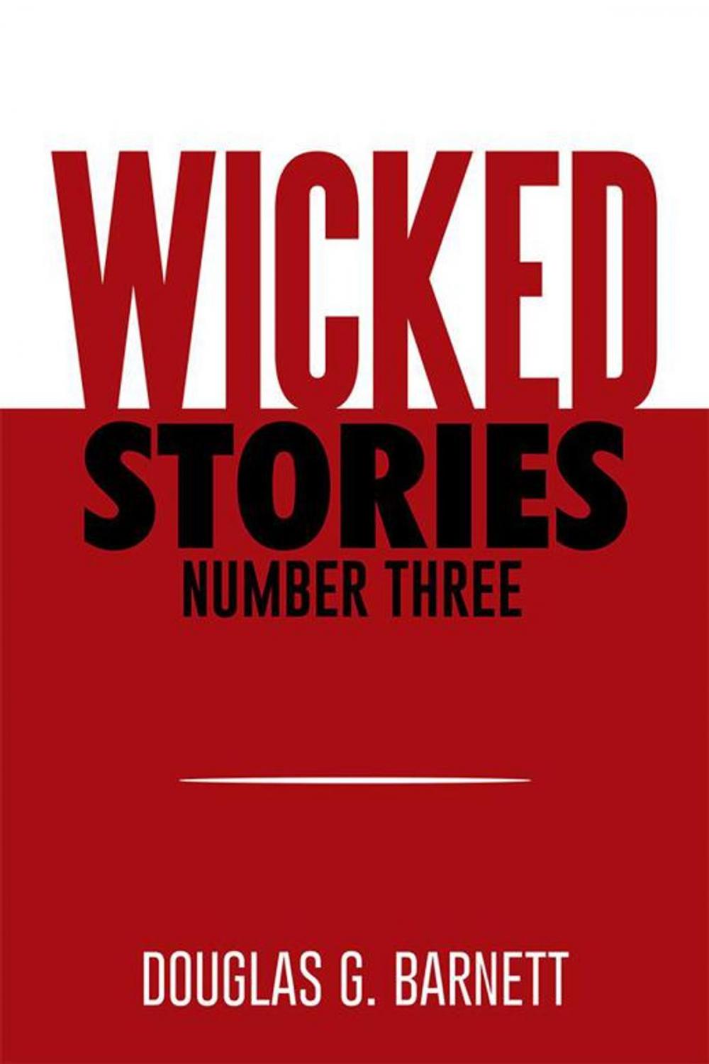 Big bigCover of Wicked Stories Number Three