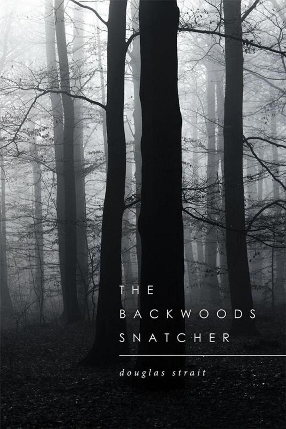 Big bigCover of The Backwoods Snatcher