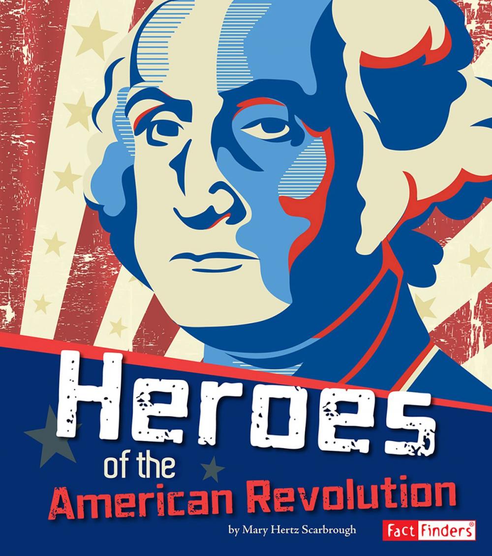 Big bigCover of Heroes of the American Revolution