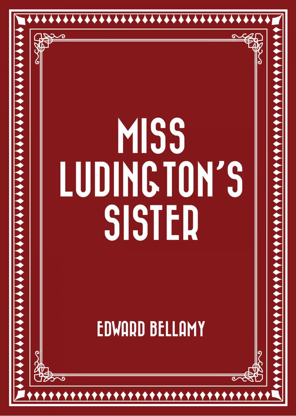 Big bigCover of Miss Ludington’s Sister